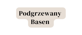 Podgrzewany Basen